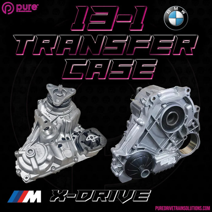 BMW X-Drive 13-1 Transfer Case Upgrade